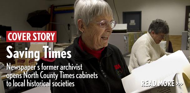 Saving Times: Newspaper’s former archivist opens North County Times cabinets to local historical societies