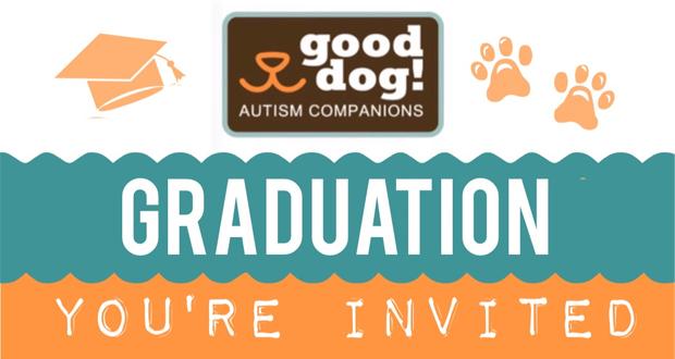 Good Dog! Autism Companions Graduation Event