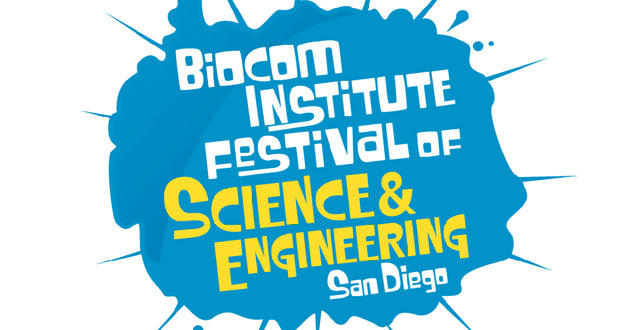 Biocom+Institute+Gears+Up+for+Ninth+Annual+Festival+of+Science+and+Engineering
