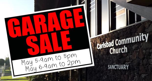 Carlsbad Community Church Annual Garage Sale, May 5-6