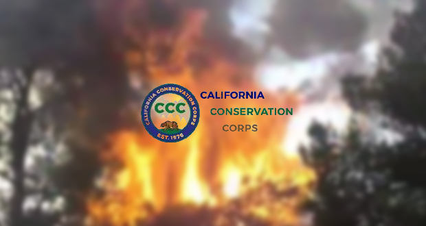 California Conservation Corps Responds to Call for Support In Fighting Statewide Outbreak of Wildfires