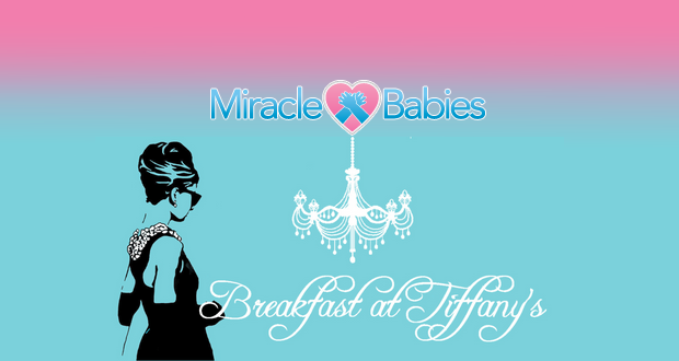 Breakfast at Tiffany's to Benefit Miracle Babies