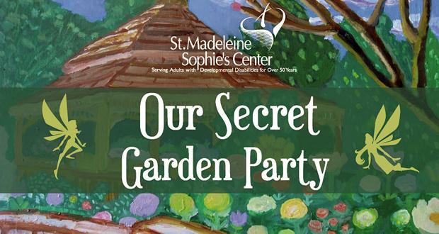 St. Madeleine Sophie’s Center to Hold 'Our Secret Garden' Party-June 2