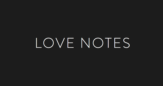 Nothing but Love Notes "More Meaningful than Words Can Say"