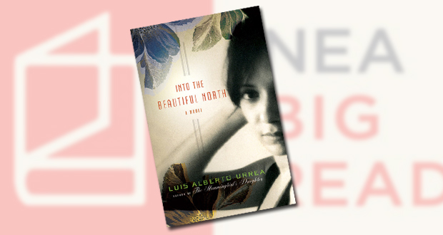 Oceanside’s Big Read: Novel 'Into The Beautiful North' Selected