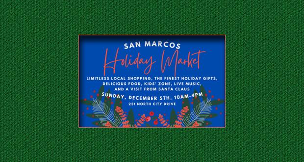 San Marcos Holiday Market at North City Set for Sunday, December 5