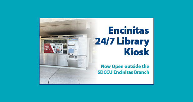 SDCCU and the San Diego County Library System Celebrate the Grand Opening of the Encinitas 24/7 Library Kiosk
