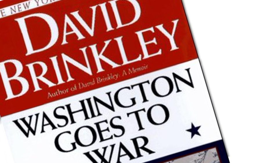 “Washington Goes To War,” By David Brinkley.
